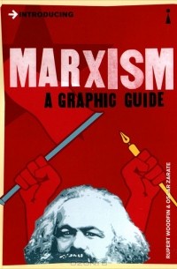  - Introducing Marxism: A Graphic Guide