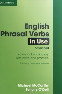  - English Phrasal Verbs in Use: Advanced