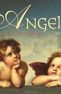 Iain Zaczek - Angels: Artists and Inspirations