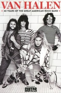  - Van Halen: 40 Years of the Great American Rock Band
