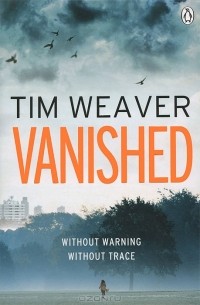 Tim Weaver - Vanished