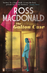 Ross Macdonald - The Galton Case