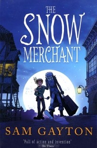 Sam Gayton - The Snow Merchant