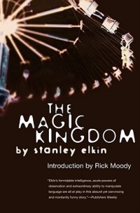 Stanley Elkin - The Magic Kingdom