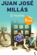 Juan Jose Millas - El mundo