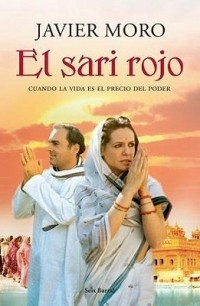 Javier Moro - El sari rojo