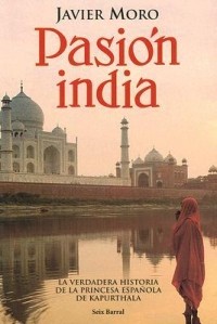 Javier Moro - Pasion India