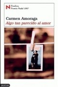 Carmen Amoraga - Algo Tan Parecido Al Amor