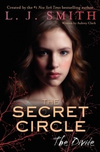 Aubrey Clark - The Secret Circle. The Divide