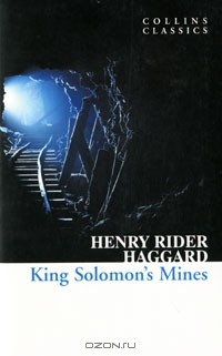 Henry Rider Haggard - King Solomon's Mines