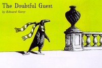 Edward Gorey - The Doubtful Guest