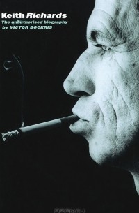 Keith Richards: The Unauthorised Biography