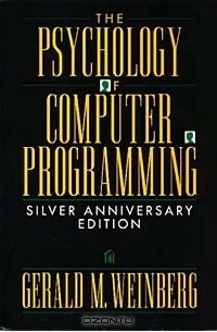 Gerald M. Weinberg - The Psychology of Computer Programming