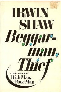 Irwin Shaw - Beggerman, Thief