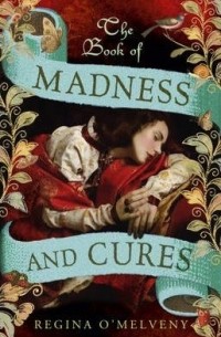 The Book of Madness and Cures