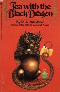 Roberta Ann MacAvoy - Tea with the Black Dragon