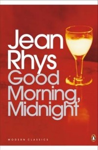 Jean Rhys - Good Morning, Midnight