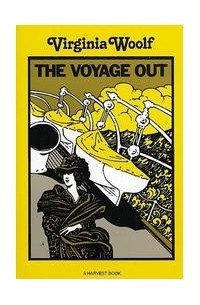 Virginia Woolf - The Voyage Out