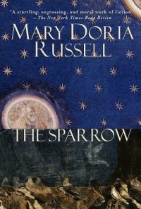 Mary Doria Russell - The Sparrow