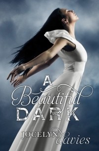  - A Beautiful Dark