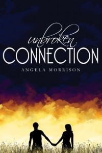 Angela Morrison - Unbroken Connection