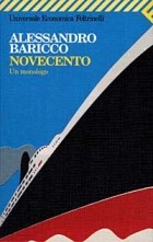 Baricco Alessandro - Novecento. Un Monologo