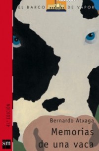 Бернардо Ачага - Memorias de una vaca