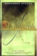 Bernardo Atxaga - Obabakoak