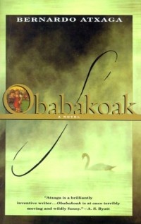 Bernardo Atxaga - Obabakoak