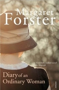 Margaret Forster - Diary of An Ordinary Woman