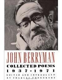 John Berryman - Collected Poems 1937-1971