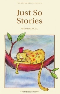 Rudyard Kipling - Just so Stories