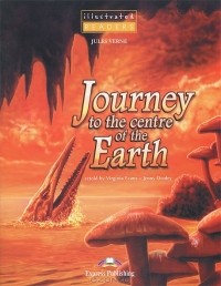 Jules Verne - Journey to the Centre of the Earth