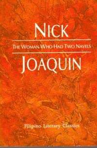 Nick Joaquín - The Woman Who Had Two Navels