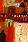 Wole Soyinka - Ake. Season of Anomy