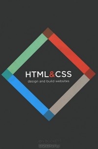 HTML and CSS: Design and Build Websites