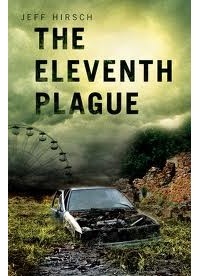 Джефф Хирш - The Eleventh Plague