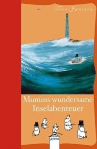 Tove Jansson - Mumins wundersame Inselabenteuer