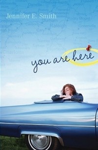Jennifer E. Smith - You Are Here