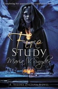 Maria V. Snyder - Fire Study