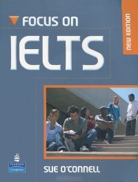 Sue O'Connell - Focus on IELTS (+ CD-ROM)