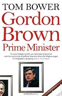 Том Бауэр - Gordon Brown, Prime Minister