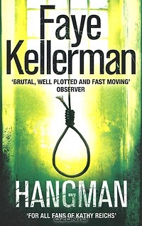 Faye Kellerman - Hangman