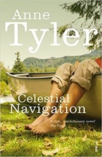 Anne Tyler - Celestial Navigation