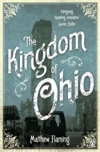 Matthew Flaming - The Kingdom of Ohio