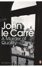 John le Carre - A Murder of Quality