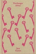 Jane Austen - Northanger Abbey