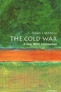 Robert J. McMahon - The Cold War: A Very Short Introduction