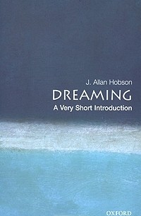 Dreaming: A Very Short Introduction