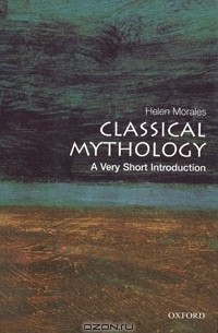 Classical Mythology: A Very Short Introduction